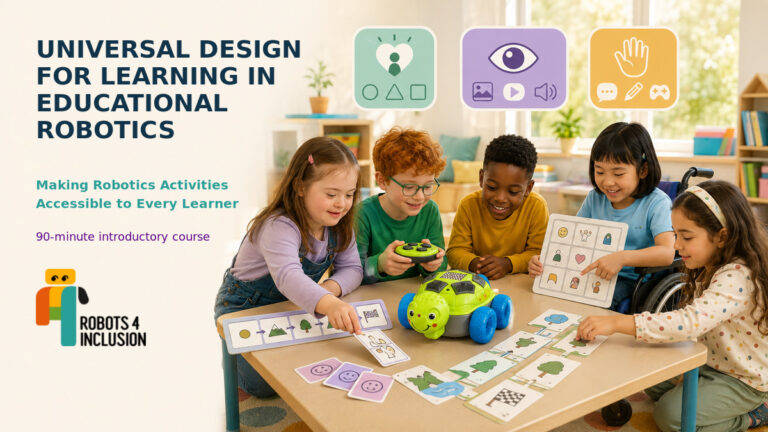 Universal Design for Learning in Educational Robotics: Making Robotics Activities Accessible to Every Learner